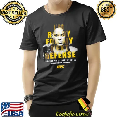 I'm ready for my next defense amanda nunes classic shirt
