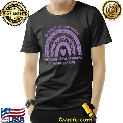 In August We Wear Purple Rainbow Overdose Awareness Day T-Shirt