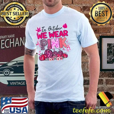 In October We Wear Pink Ribbon Leopard Pumpkin Flowers Breast Cancer T-Shirt