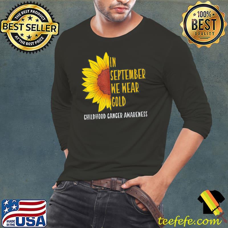 In september wear gold childhood cancer awareness sunflower classic s Long Sleeve Tee In september wear gold childhood cancer awareness sunflower classic s Long Sleeve Tee