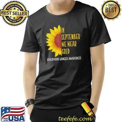 In september wear gold childhood cancer awareness sunflower classic shirt