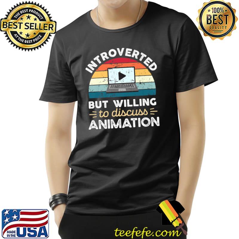 Introverted but willing to discuss animation computer vintage T-Shirt