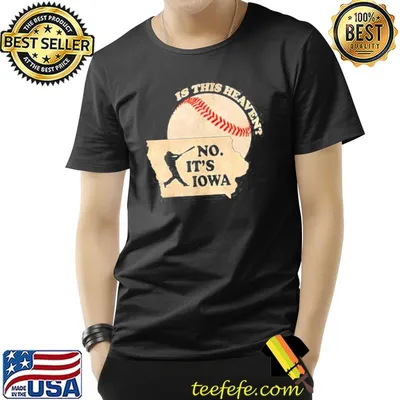 Is this heaven no it's Iowa baseball sport shirt