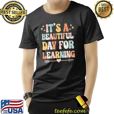 It's a beautiful day for learning retro teacher student classic shirt