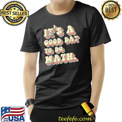 Its a good day to do math retro vintage back to school shirt