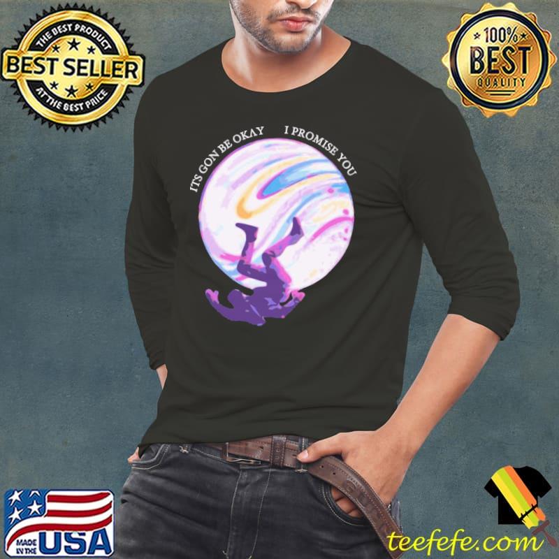 Its gon be okay I promise you kid cudI man on the moon classic s Long Sleeve Tee Its gon be okay I promise you kid cudI man on the moon classic s Long Sleeve Tee