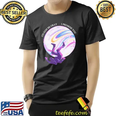 Its gon be okay I promise you kid cudI man on the moon classic shirt