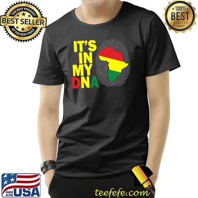 It's in my dna black history african black lives matter T-Shirt