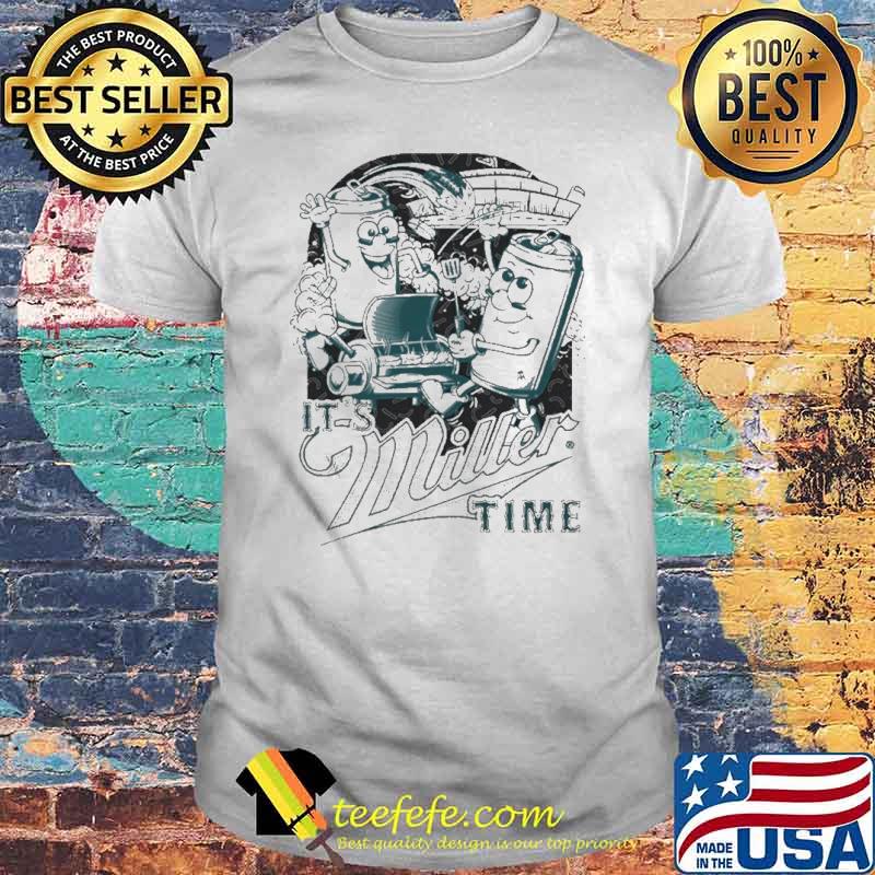 It’s Miller Time Philadelphia Eagles Football Shirt It’s Miller Time Philadelphia Eagles Football Shirt