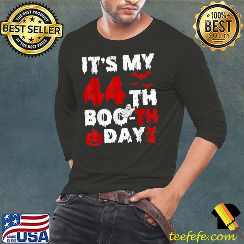 It’s My 44th Boo-th Day Ghost Cat Bats Scary 44th Birthday Halloween T-Shirt Long Sleeve Tee It’s My 44th Boo-th Day Ghost Cat Bats Scary 44th Birthday Halloween T-Shirt Long Sleeve Tee