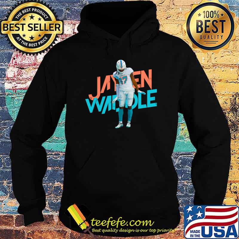 Jaylen Waddle- Limited Edition T-s Hoodie Jaylen Waddle- Limited Edition T-s Hoodie
