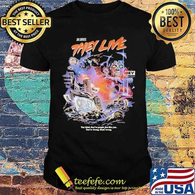 John Carpenter's They Live 1988 Dead Wrong Shirt