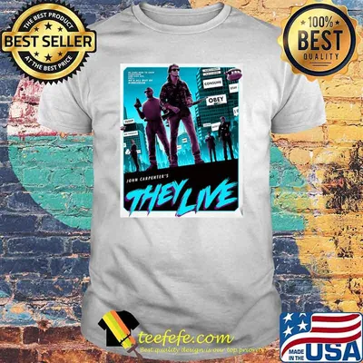 John Carpenter's They Live 1988 Poster Shirt