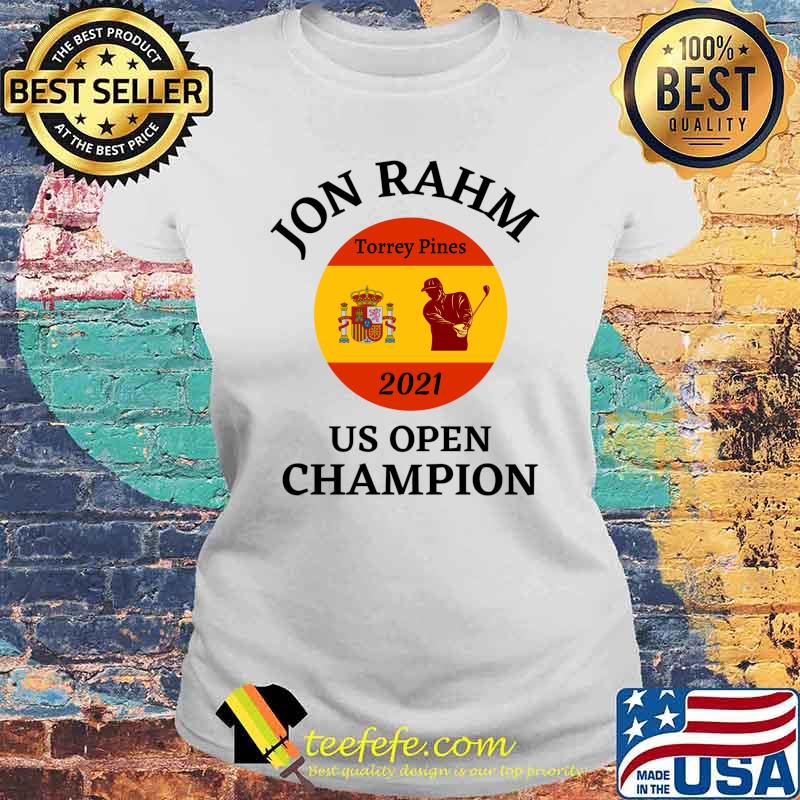 Jon Rahm 2021 US Open Champion Classic T-Shirt Laides tee Jon Rahm 2021 US Open Champion Classic T-Shirt Laides tee