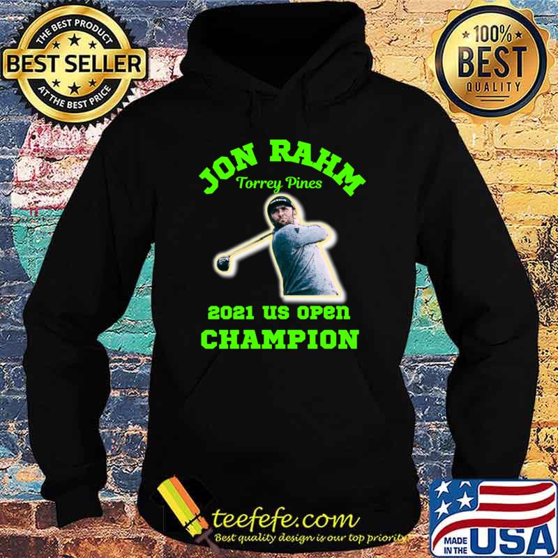 Jon Rahm 2021 US Open Champion T-Shirt Hoodie Jon Rahm 2021 US Open Champion T-Shirt Hoodie
