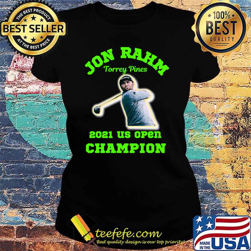 Jon Rahm 2021 US Open Champion T-Shirt Ladies tee Jon Rahm 2021 US Open Champion T-Shirt Ladies tee