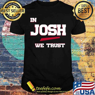 Josh Allen Qb (Buffalo Football) In Josh We Trust Bills Mafia Buffalo Ny T-Shirt