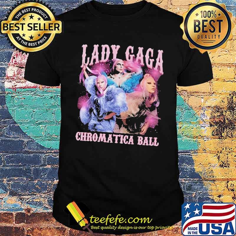 Lady Gaga Chromatica Ball Classic Shirt Lady Gaga Chromatica Ball Classic Shirt