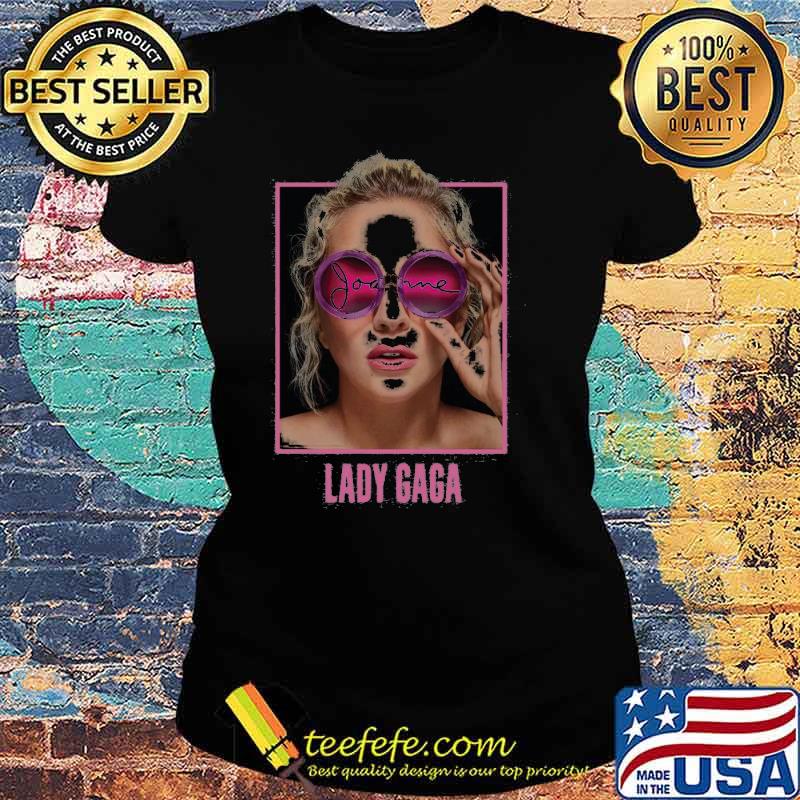 Lady Gaga Joanne Glasses Shirt Ladies tee Lady Gaga Joanne Glasses Shirt Ladies tee