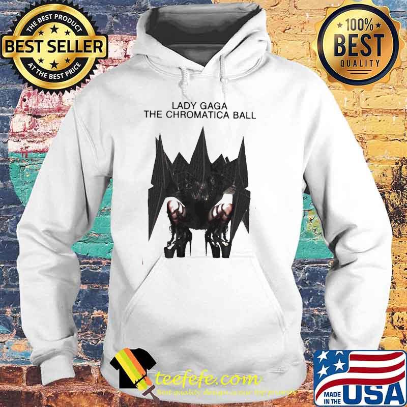 Lady Gaga The Chromatica Ball Shirt Hoodie Lady Gaga The Chromatica Ball Shirt Hoodie