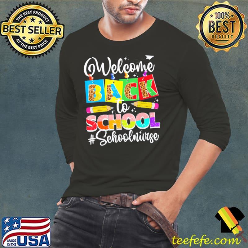 Leopard first day of school welcome back to school nurse classic s Long Sleeve Tee Leopard first day of school welcome back to school nurse classic s Long Sleeve Tee