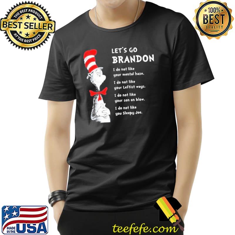 Let's go brandon x the cat in the hat dr seuss trending classic shirt