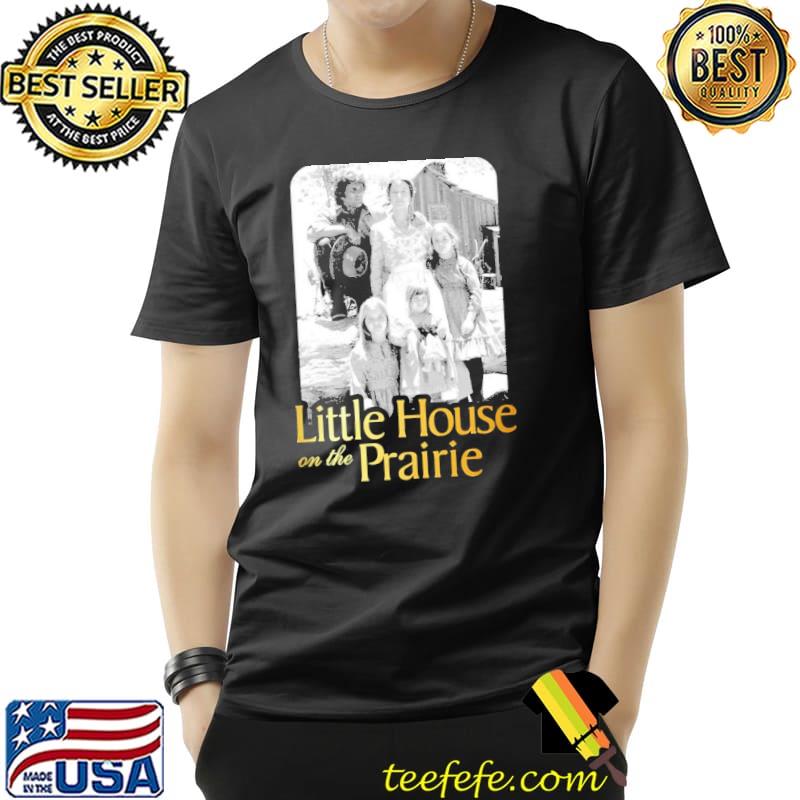 Little house on the prairie modern family classic shirt
