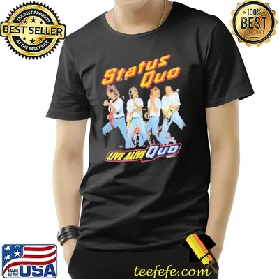 Live alive quo status quo band classic shirt