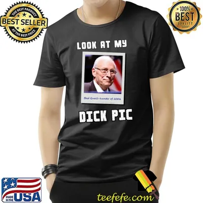 Look at my Dick Pic Classic T-Shirt