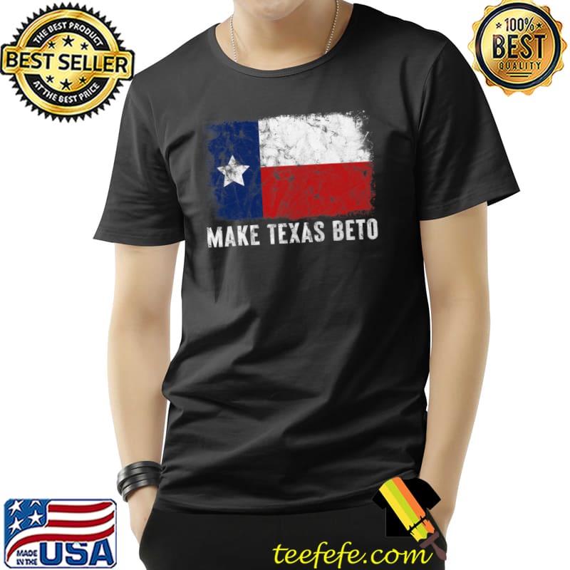 Make Texas Beto, 2022 O'Rourke For Governor of Texas Beto Classic T-Shirt