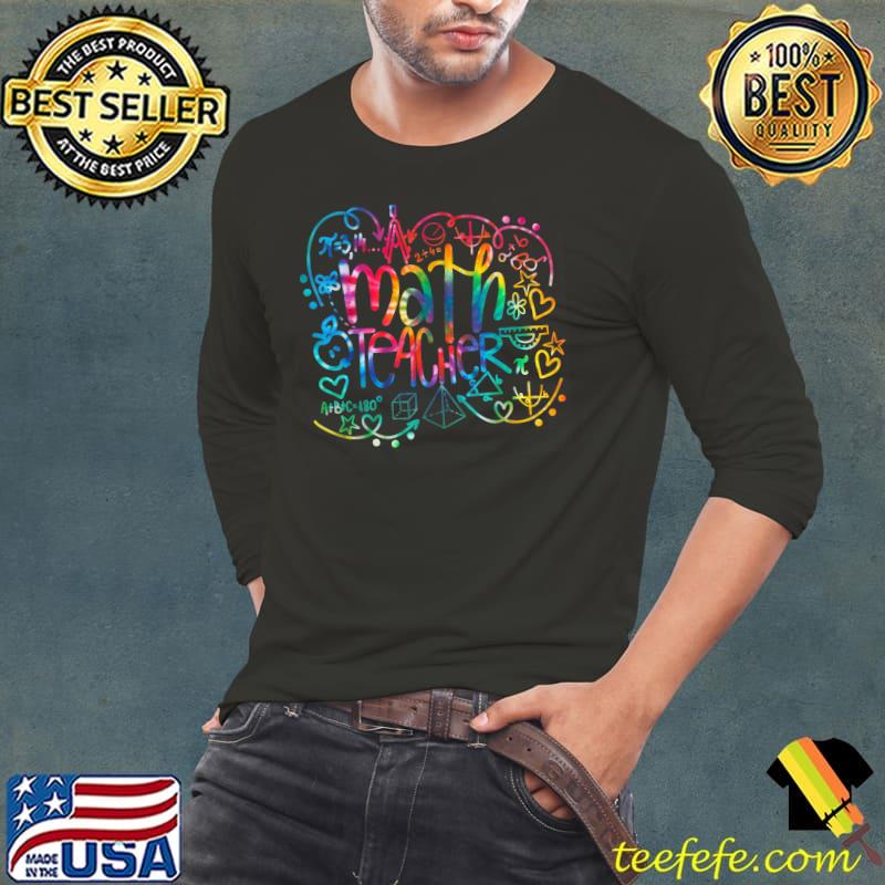 Math Teacher Squad Apple Ruler Tie-Dye Back To School T-Shirt Long Sleeve Tee Math Teacher Squad Apple Ruler Tie-Dye Back To School T-Shirt Long Sleeve Tee