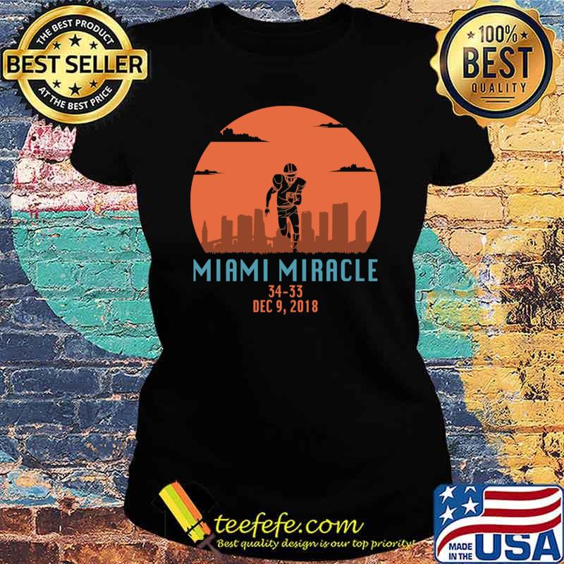 Miami Miracle Funny Football Dolphins T-s Ladies tee Miami Miracle Funny Football Dolphins T-s Ladies tee