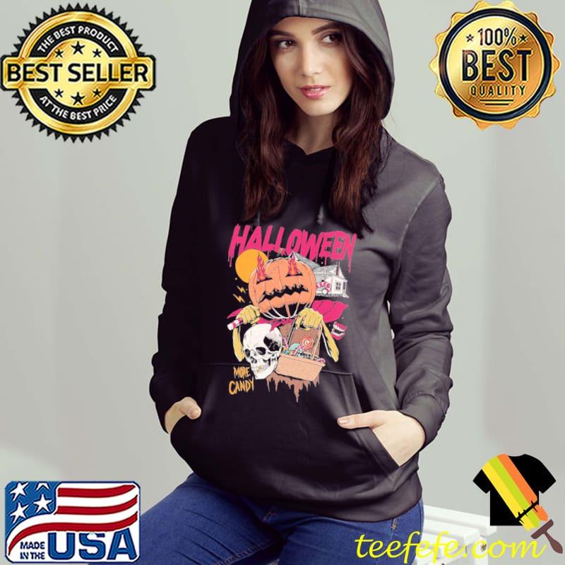 More candy halloween s Hoodie More candy halloween s Hoodie