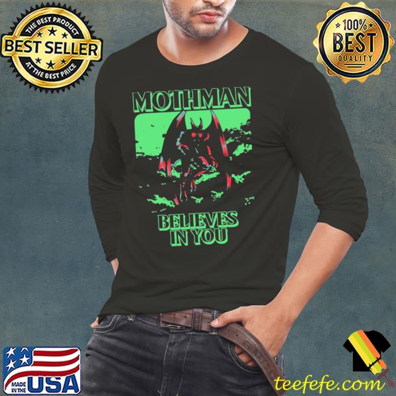 Mothman believes in you the mothman prophecies horror s Long Sleeve Tee Mothman believes in you the mothman prophecies horror s Long Sleeve Tee