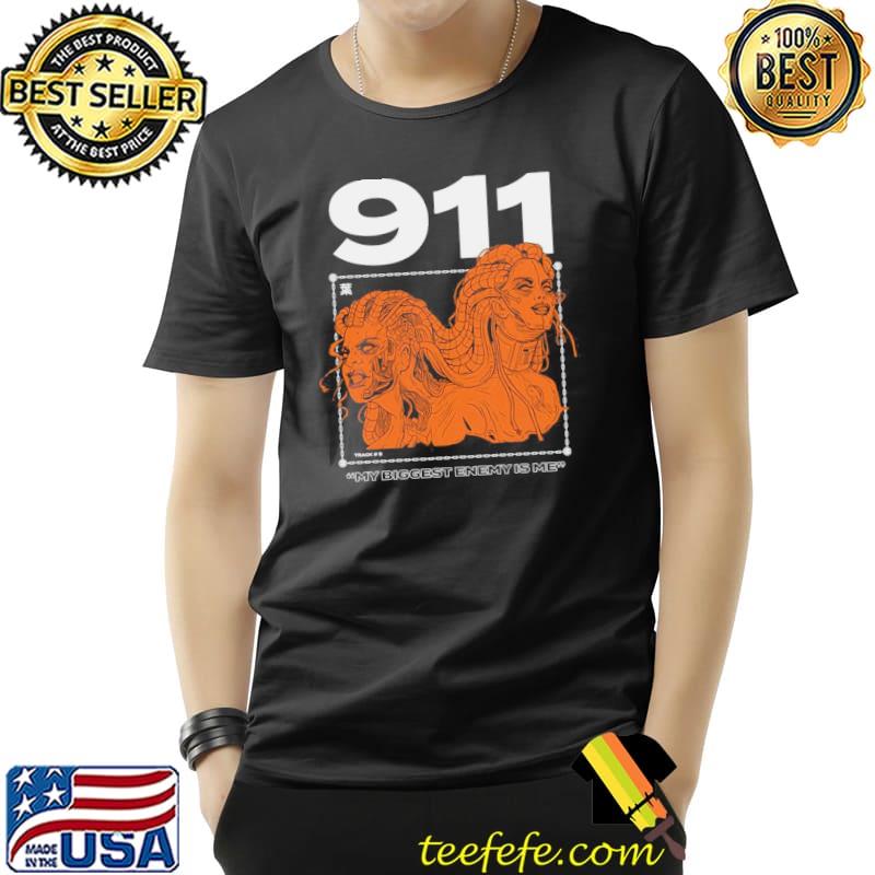 My biggest enemy is me 911 classic shirt