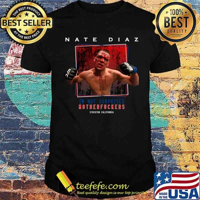 Nate Diaz I'm Not Surprised Classic T-Shirt