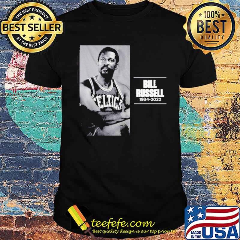 NBA Legend Bill Russell 1934 – 2022 Thank You For The Memories Shirt