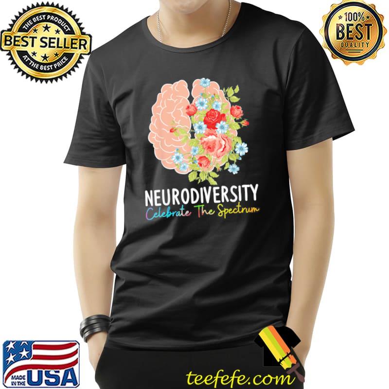 Neurodiversity celebrate the spectrum adhd brain autism asd classic shirt Neurodiversity celebrate the spectrum adhd brain autism asd classic shirt