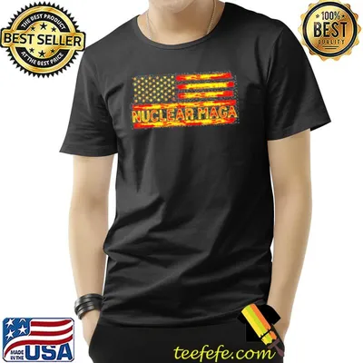 Nuclear maga usa flag Donald Trump shirt