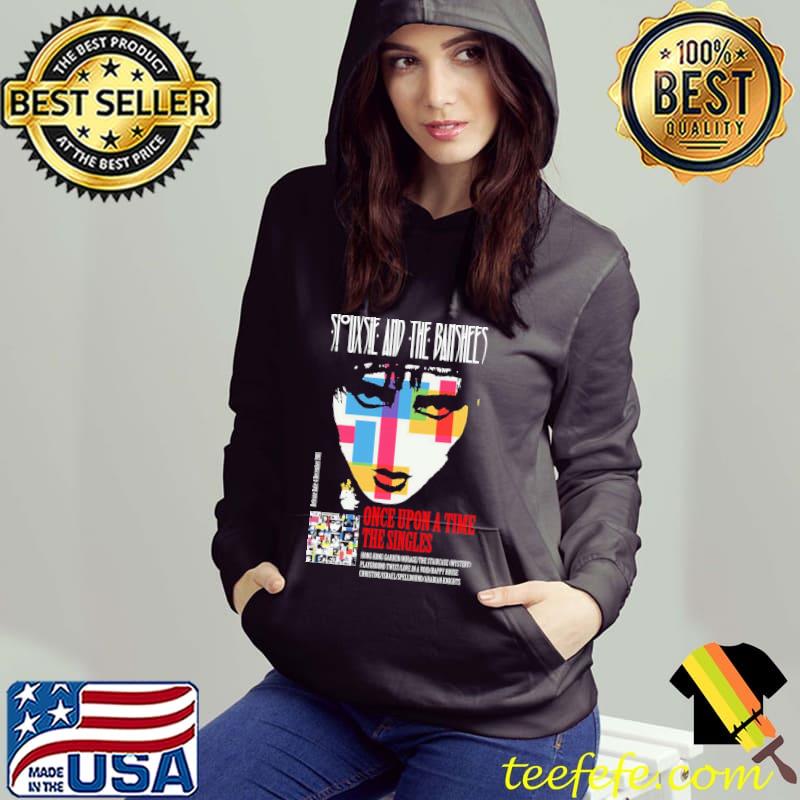 Once upon a time the singles style release date 1981 siouxsie and the banshees classic s Hoodie Once upon a time the singles style release date 1981 siouxsie and the banshees classic s Hoodie