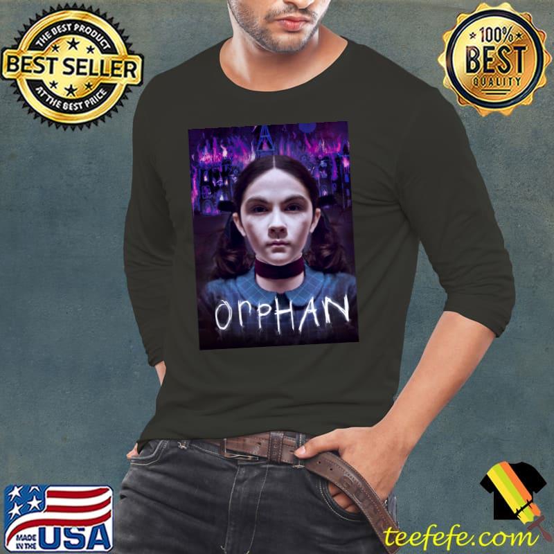 orphan horror movie T-Shirt Long Sleeve Tee orphan horror movie T-Shirt Long Sleeve Tee