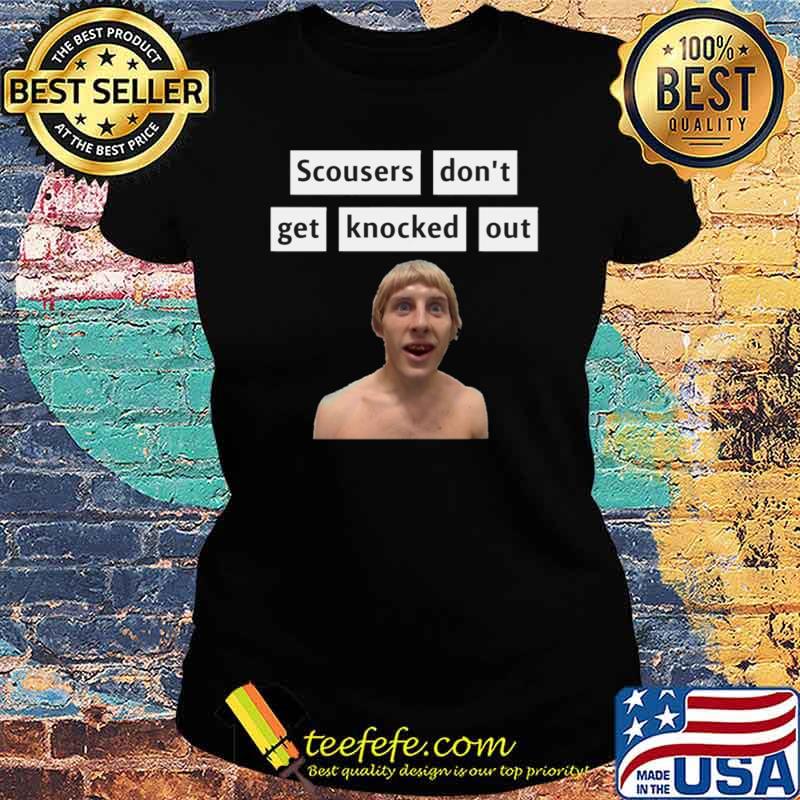 paddy the baddy Scousers don't get knocked out T-Shirt Ladies tee paddy the baddy Scousers don't get knocked out T-Shirt Ladies tee