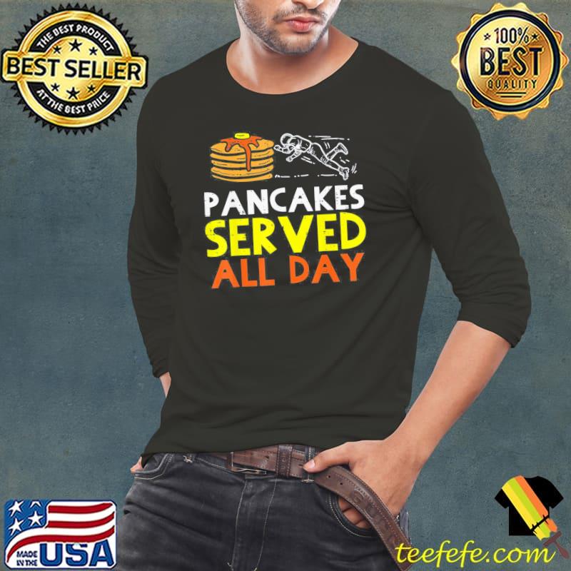 Pancakes served American Football offensive lineman classic s Long Sleeve Tee Pancakes served American Football offensive lineman classic s Long Sleeve Tee