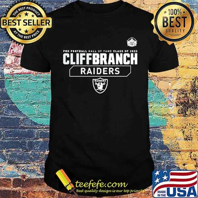 Pro Football HOF Class of 2022 Cliff Branch Raiders Shirt