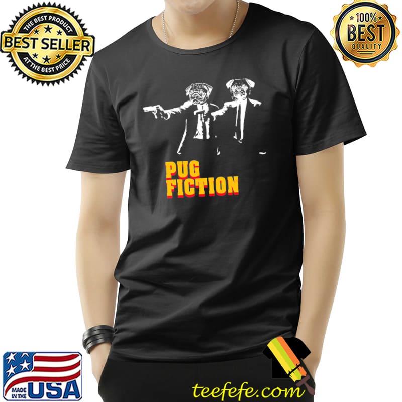 Pulp dogs pug fiction classic shirt Pulp dogs pug fiction classic shirt