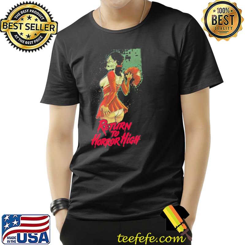 Return to horror high 1987 classic shirt