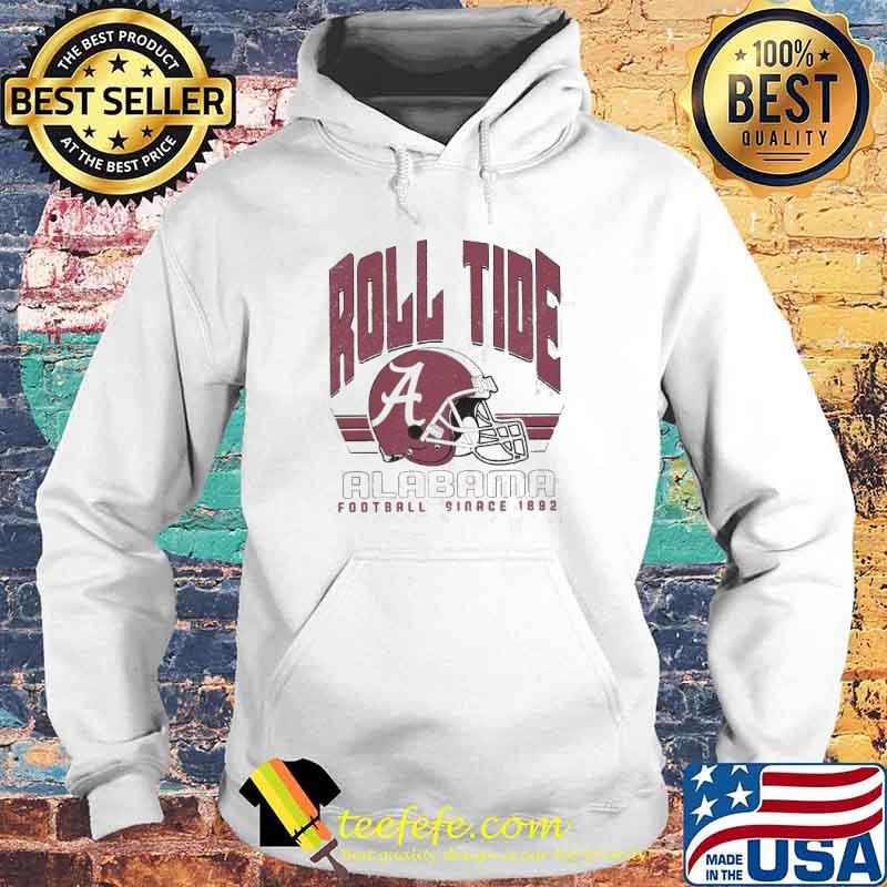 Roll Tide Alabama football since 1892 A helmet vintage s Hoodie Roll Tide Alabama football since 1892 A helmet vintage s Hoodie