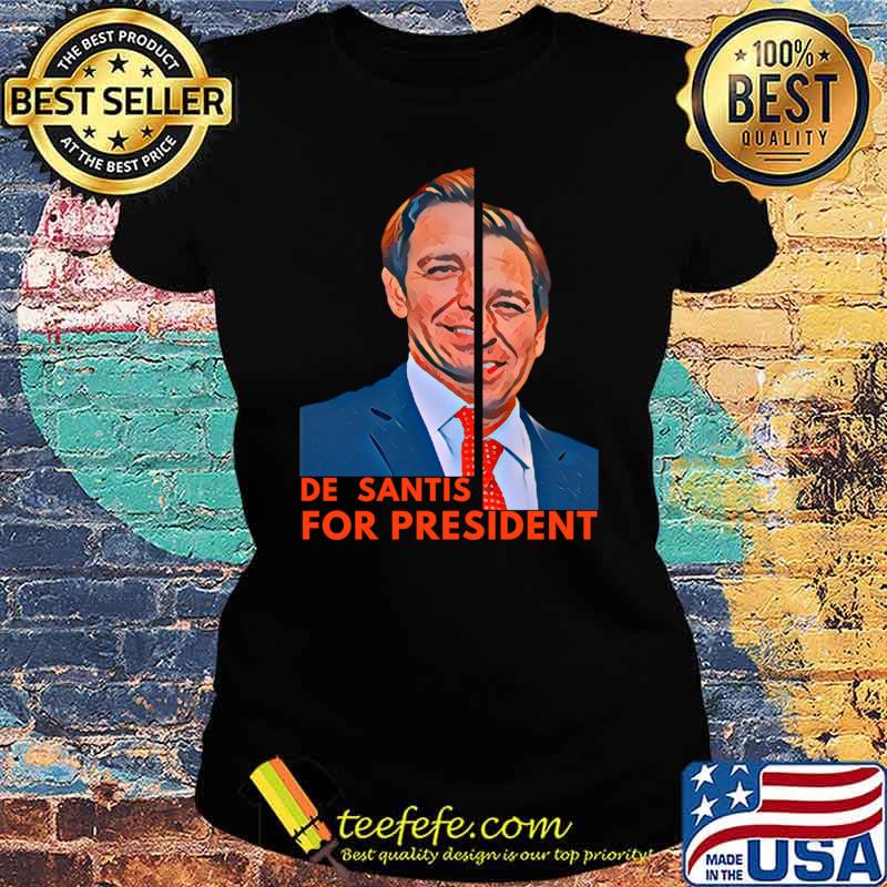 Ron De Santis Support election President 2024 USA Essential T-Shirt Ladies tee Ron De Santis Support election President 2024 USA Essential T-Shirt Ladies tee