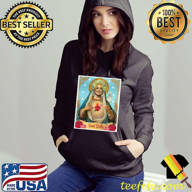 Saint dolly parton design classic s Hoodie Saint dolly parton design classic s Hoodie