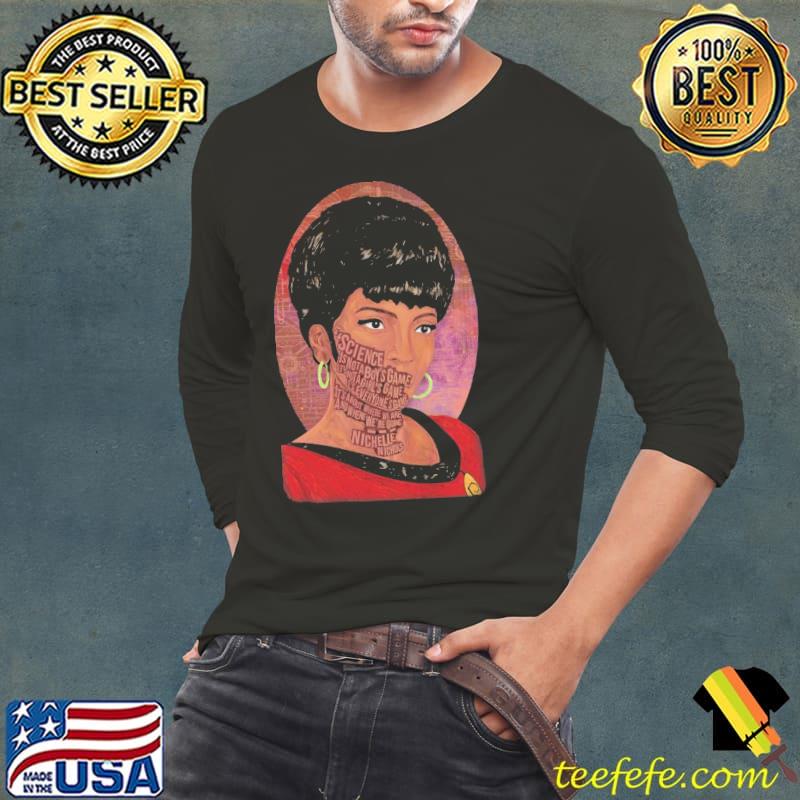 Science Is Not A Boy's Game Nichelle Nichols Shirt Long Sleeve Tee Science Is Not A Boy's Game Nichelle Nichols Shirt Long Sleeve Tee